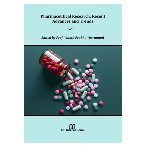 Pharmaceutical Research: Recent Advances and Trends Vol. 5