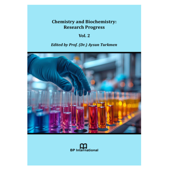 Chemistry and Biochemistry: Research Progress Vol. 2