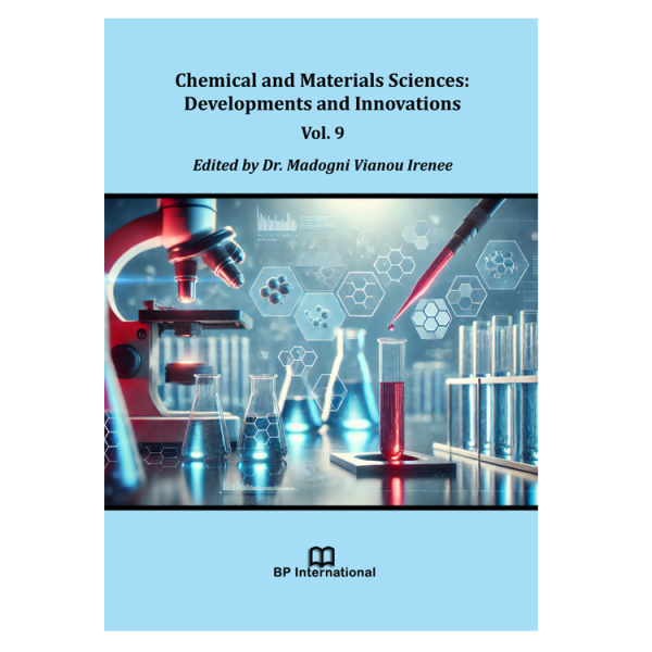 Chemical and Materials Sciences: Developments and Innovations Vol. 9