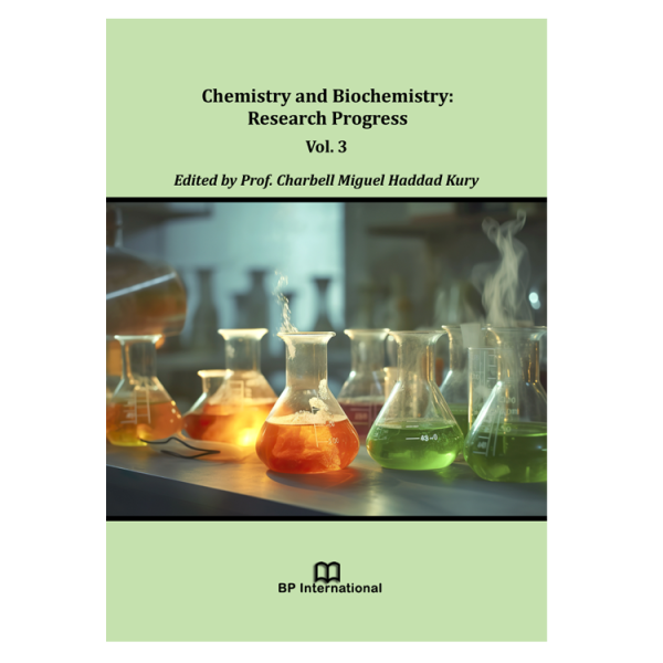 Chemistry and Biochemistry: Research Progress Vol. 3