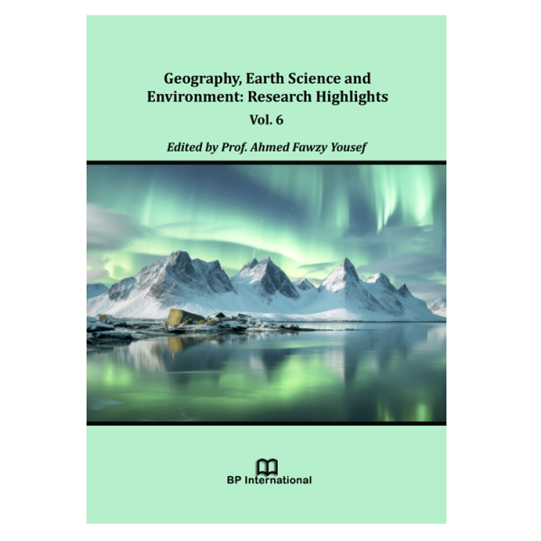 Geography, Earth Science and Environment: Research Highlights Vol. 6