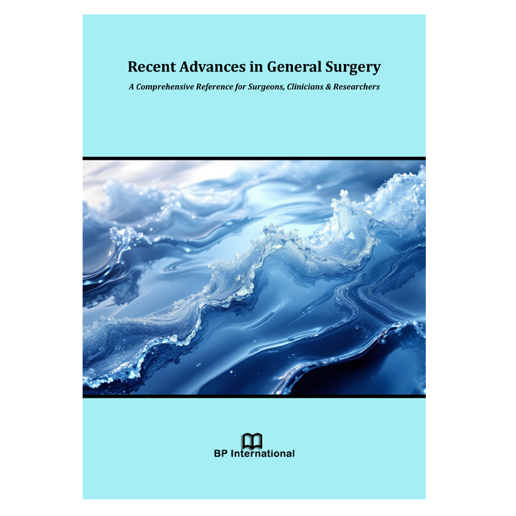 Recent Advances in General Surgery: A Comprehensive Reference for Surgeons, Clinicians & Researchers