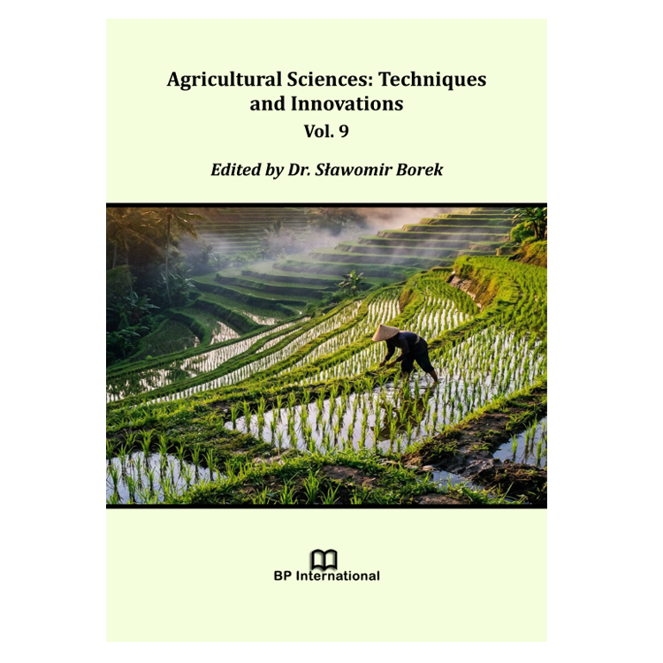 Agricultural Sciences: Techniques and Innovations Vol. 9