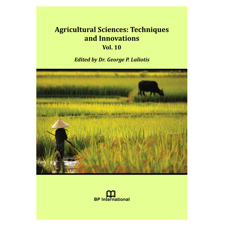 Agricultural Sciences: Techniques and Innovations Vol. 10