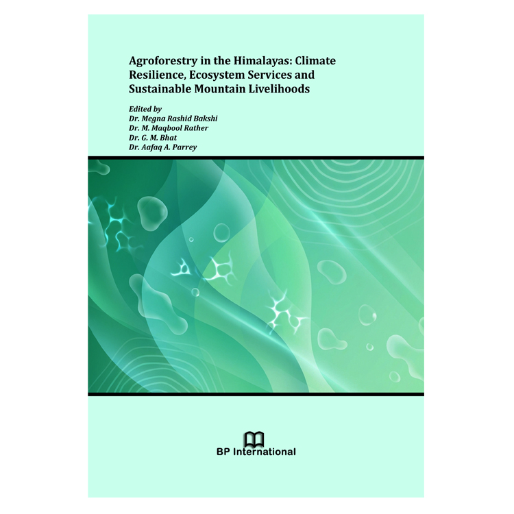 Agroforestry in the Himalayas: Climate Resilience, Ecosystem Services and Sustainable Mountain Livelihoods