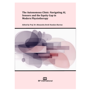The Autonomous Clinic: Navigating AI, Sensors and the Equity Gap in Modern Physiotherapy