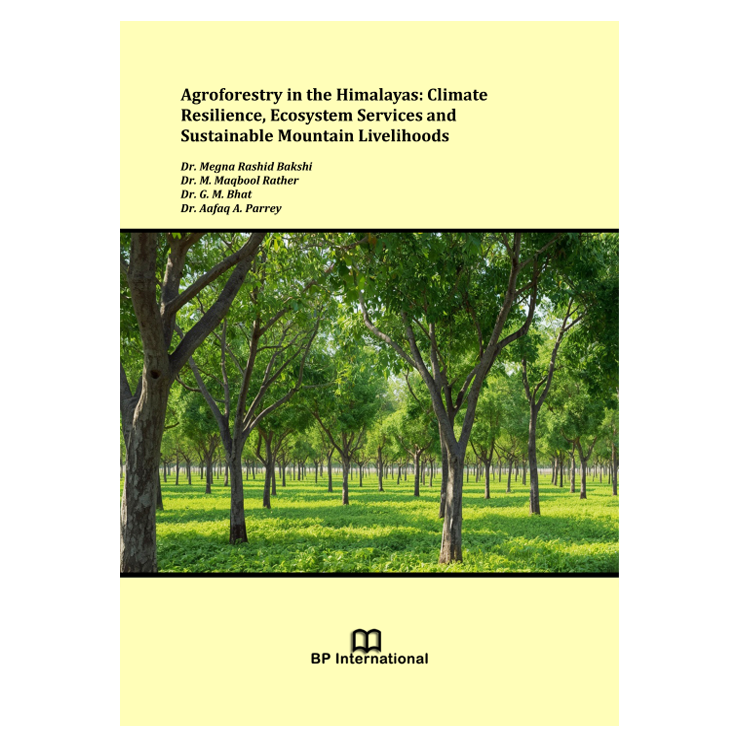 Agroforestry in the Himalayas: Climate Resilience, Ecosystem Services and Sustainable Mountain Livelihoods