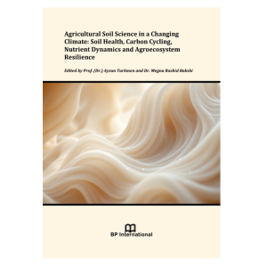 Agricultural Soil Science in a Changing Climate: Soil Health, Carbon Cycling, Nutrient Dynamics and Agroecosystem Resilience