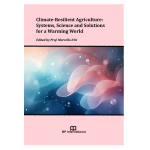 Climate-Resilient Agriculture: Systems, Science and Solutions for a Warming World