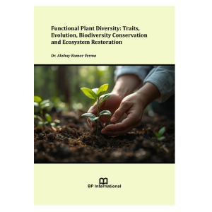 Functional Plant Diversity: Traits, Evolution, Biodiversity Conservation and Ecosystem Restoration