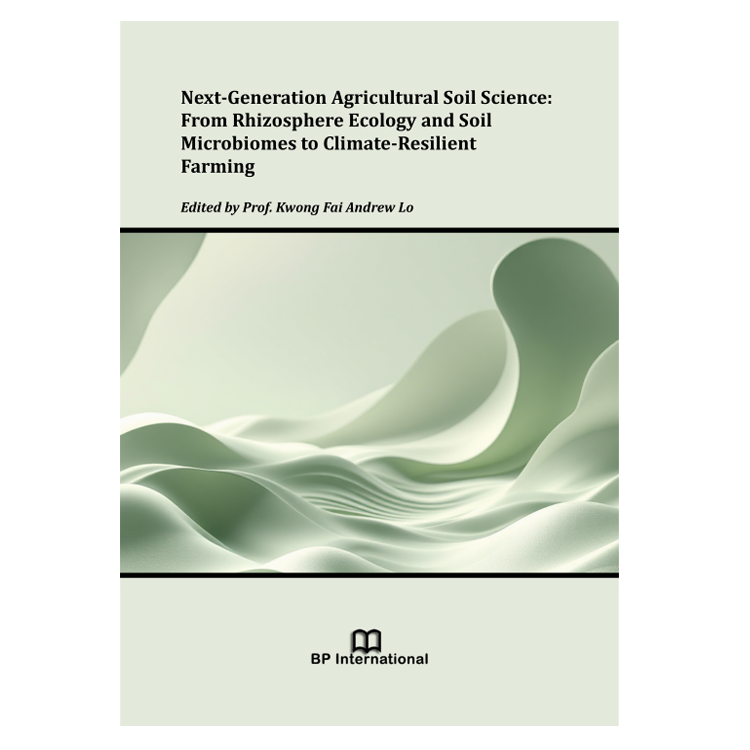 Next-Generation Agricultural Soil Science: From Rhizosphere Ecology and Soil Microbiomes to Climate-Resilient Farming