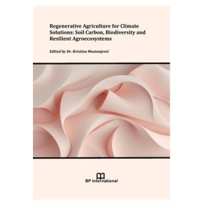 Regenerative Agriculture for Climate Solutions: Soil Carbon, Biodiversity and Resilient Agroecosystems
