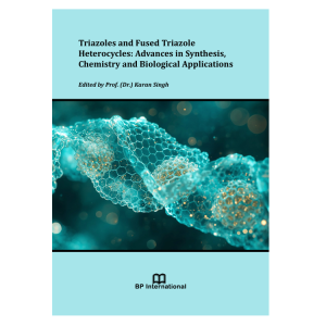 Triazoles and Fused Triazole Heterocycles: Advances in Synthesis, Chemistry and Biological Applications